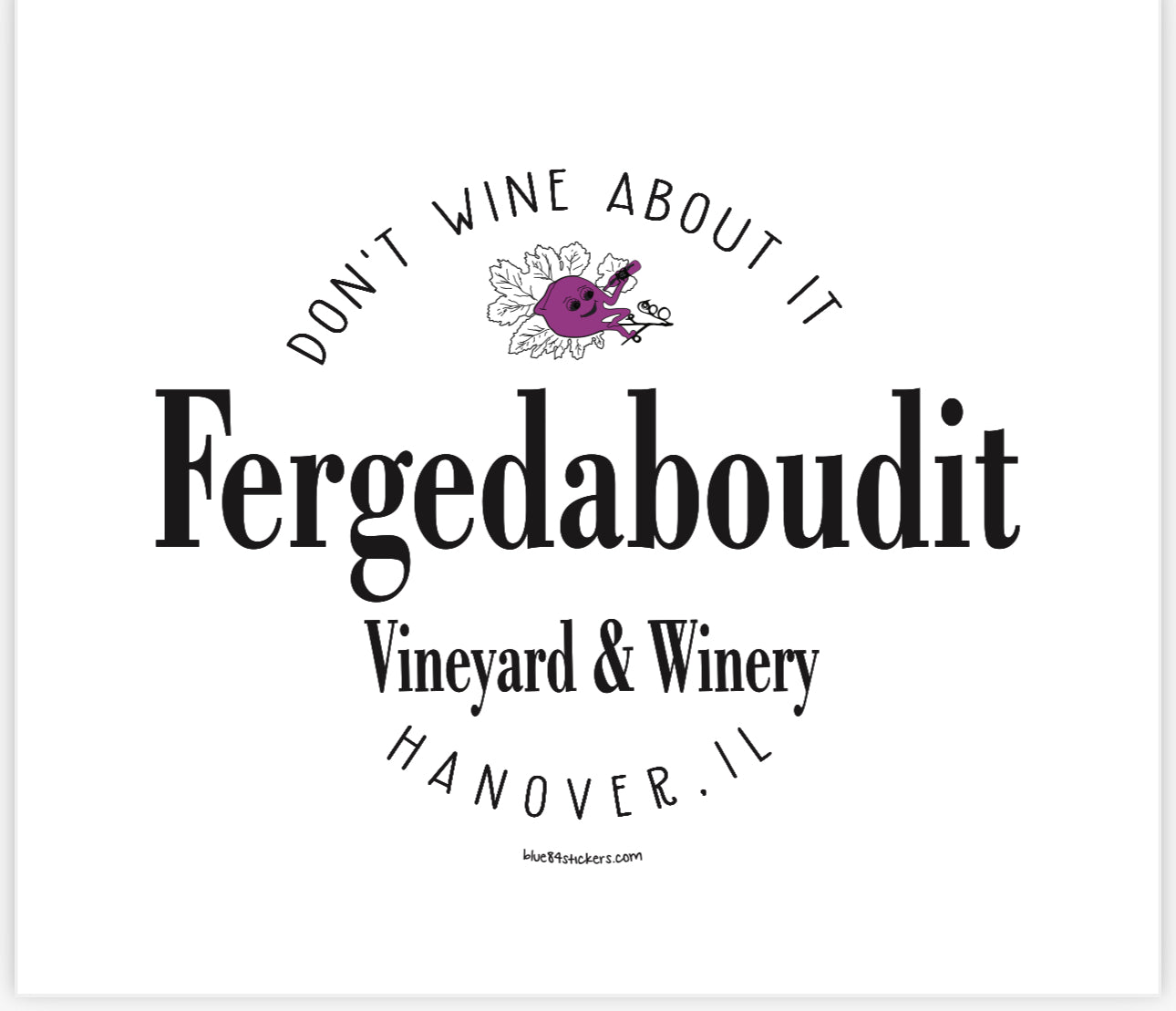 Fergedaboudit Vineyard & Winery Wine & Pizza Tasting